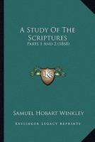 A Study Of The Scriptures