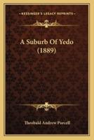 A Suburb Of Yedo (1889)