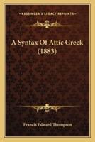 A Syntax Of Attic Greek (1883)