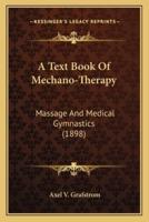 A Text Book Of Mechano-Therapy