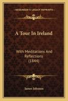 A Tour In Ireland