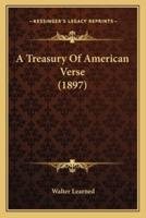 A Treasury Of American Verse (1897)