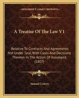 A Treatise of the Law V1