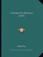 A Treatise On Harmony (1845)