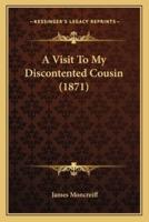 A Visit To My Discontented Cousin (1871)