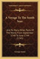 A Voyage To The South Seas