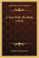 A Year With The Birds (1914)