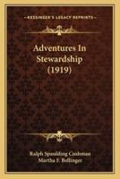 Adventures In Stewardship (1919)
