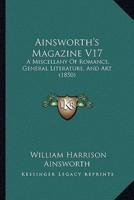 Ainsworth's Magazine V17