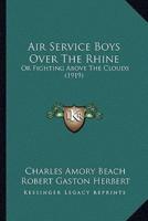 Air Service Boys Over The Rhine