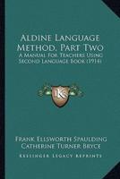 Aldine Language Method, Part Two