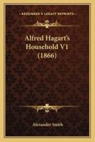 Alfred Hagart's Household V1 (1866)