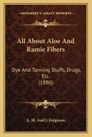 All About Aloe And Ramie Fibers