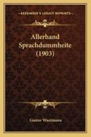 Allerhand Sprachdummheite (1903)