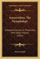 Amarynthus, The Nympholept