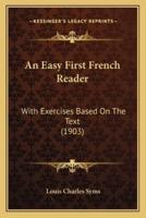 An Easy First French Reader