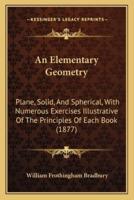 An Elementary Geometry