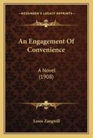 An Engagement of Convenience