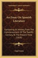 An Essay On Spanish Literature