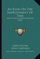 An Essay On The Improvement Of Time