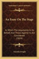 An Essay On The Stage