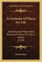 An Estimate Of Places For Life