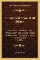 A Historical Account Of Bilston