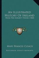 An Illustrated History Of Ireland