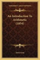 An Introduction To Arithmetic (1854)