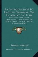 An Introduction To English Grammar, On An Analytical Plan