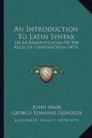 An Introduction To Latin Syntax