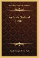 An Irish Garland (1885)