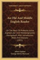 An Old And Middle English Reader