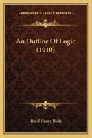 An Outline Of Logic (1910)