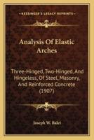 Analysis Of Elastic Arches