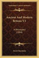 Ancient And Modern Britons V2