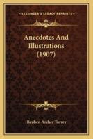 Anecdotes And Illustrations (1907)