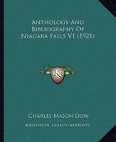 Anthology And Bibliography Of Niagara Falls V1 (1921)