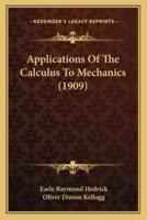 Applications Of The Calculus To Mechanics (1909)