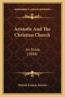 Aristotle And The Christian Church