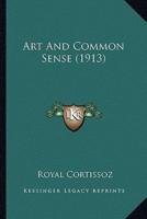 Art And Common Sense (1913)