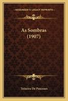 As Sombras (1907)