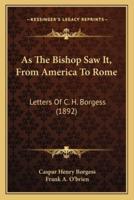 As The Bishop Saw It, From America To Rome