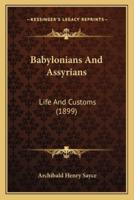 Babylonians And Assyrians