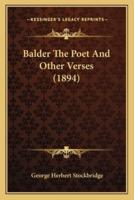 Balder The Poet And Other Verses (1894)