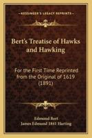 Bert's Treatise of Hawks and Hawking