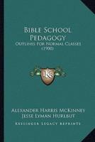 Bible School Pedagogy