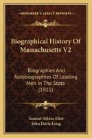 Biographical History Of Massachusetts V2