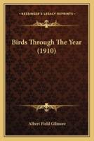 Birds Through The Year (1910)