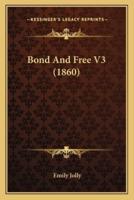 Bond And Free V3 (1860)